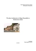 Kutatási anyagok 'Wooden Architecture in Riga (Ensemble in Kalnciema Street)', 1.                