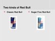 Prezentációk 'Energy Drink "Red Bull"', 4.                