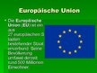 Prezentációk 'Europäische Union', 2.                