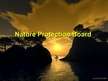 Prezentációk 'Nature Protection Board ', 1.                