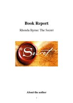 Összefoglalók, jegyzetek 'Rhonda Byrne "The Secret". Book Report', 1.                