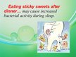 Prezentációk 'Bad Eating Habits that Harm Your Teeth', 6.                