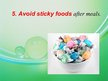 Prezentációk 'Bad Eating Habits that Harm Your Teeth', 19.                