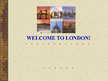 Prezentációk 'London', 1.                