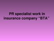 Prezentációk 'PR Specialist in the Company ', 10.                