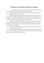 Esszék 'Friends Have More Influence than Family on Teenagers', 1.                