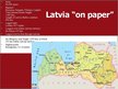 Prezentációk 'Latvia and Latvians', 3.                