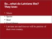 Prezentációk 'Latvia and Latvians', 15.                