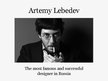 Prezentációk 'Artemy Lebedev', 1.                
