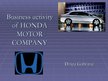 Prezentációk 'Business Activity of "Honda Motor Company"', 1.                