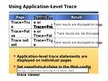 Prezentációk 'Module 6: Tracing in Microsoft Asp.net Web Applications', 8.                