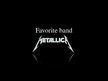 Prezentációk 'Favorite Band "Metallica"', 1.                