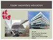 Prezentációk 'Education in Denmark', 9.                