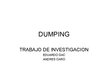 Prezentációk 'Dumping. Trabajo de investigación', 1.                
