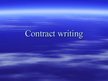 Prezentációk 'Contract Writing', 1.                