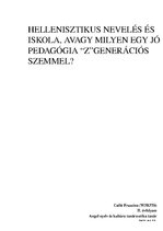 Kutatási anyagok 'Hellenisztikus nevelés és iskola, avagy milyen egy jó pedagógia "Z" generációs s', 1.                