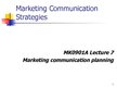 Prezentációk 'Marketing Communication Strategies', 1.                