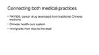 Prezentációk 'Tradiotional Chinese Medicine and Modern Medicine', 8.                