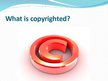 Prezentációk 'Copyright Issues in Different Fields', 6.                