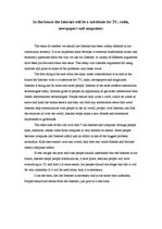 Esszék 'In the Future the Internet Will Be a Substitute for TV, Radio, Newspapers and Ma', 1.                