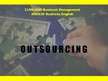 Kutatási anyagok 'Outsourcing Business Report ', 17.                
