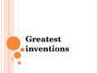 Prezentációk 'Greatest Inventions', 1.                