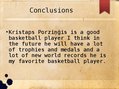 Prezentációk 'Basketball Player Kristaps Porziņģis', 14.                