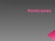 Prezentációk 'Hurricanes', 1.                