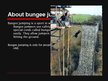 Prezentációk 'Bungee Jumping', 3.                