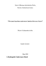 Kutatási anyagok 'The Most Luxurious Underwater Hotels of the Near Future', 1.                