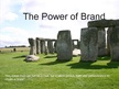 Prezentációk 'The Power of Brand', 1.                