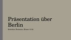 Prezentációk 'Präsentation über Berlin', 1.                