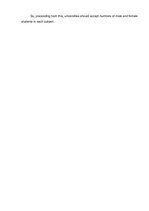 Esszék 'Universities Should Accept Equal Numbers of Male and Female Students in Each Sub', 2.                