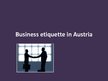 Prezentációk 'Business Etiquette in Austria', 1.                