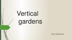 Prezentációk 'Vertical Gardens', 1.                