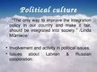 Prezentációk 'Political Culture in Latvia', 9.                