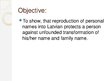 Prezentációk 'Reproduction of Personal Names into Latvian', 2.                
