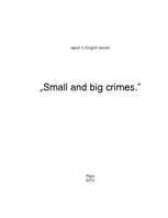 Esszék 'Small and Big Crimes', 1.                
