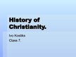 Prezentációk 'History of Christianity', 1.                
