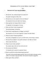 Összefoglalók, jegyzetek 'Fragen zum Film "Unsere Mütter, unsere Väter"', 7.                