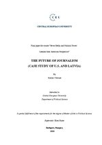 Kutatási anyagok 'The Future of Journalism (Case Study of U.S. and Latvia)', 1.                