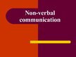 Prezentációk 'Non-verbal Communication', 1.                