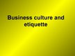 Prezentációk 'Business Etiquette in Latvia', 15.                