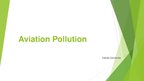 Prezentációk 'Aviation Pollution', 1.                