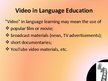 Prezentációk 'Using English Video at the Lessons', 4.                