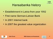 Prezentációk 'SEB Unibanka and Hansabanka', 3.                