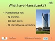 Prezentációk 'SEB Unibanka and Hansabanka', 5.                