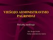 Prezentációk 'Viešojo administravimo pagrindai', 1.                