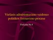 Prezentációk 'Viešojo administravimo pagrindai', 74.                