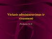 Prezentációk 'Viešojo administravimo pagrindai', 106.                